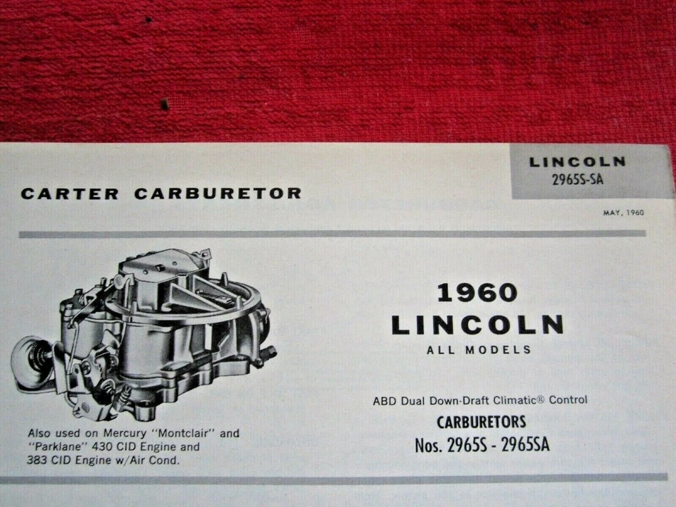 1960 LLINCOLN Все Модели, MERMERCURY MONTCLAIR ABD CARTER КАРБЮРАТОР СПЕЦИФИКАЦИЯ ИНФОРМАЦИОННЫЙ ЛИСТ - Изображение 1 из 1
