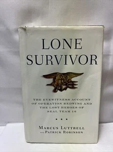 Lone Survivor Navy Seal Marcus Luttrell Patrick Robinson First Ed. GUC! - Picture 1 of 12