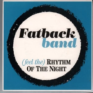 Fatback Band Rhythm of the Night 7" vinyl UK Groove and Move 1987 B/w naughty - Picture 1 of 2