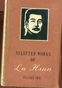 SELECTED WORKS OF LU HSUN Volume 1 vintage HB/DJ 1956 Short Stories - Imagen 1 de 4