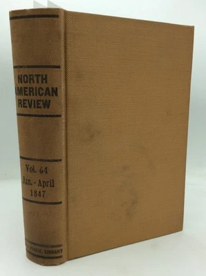 NORTH AMERICAN REVIEW Vol 64 (Jan - April 1847) - Emerson - Iroquois - Becket - Image 1 of 4
