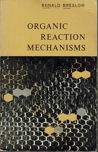 Organic Reaction Mechanisms An Introduction 1966 Ronald Breslow Organic Chemistr - Foto 1 di 1