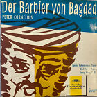 CORNELIUS: Der Barbier von Bagdad - Heger (EP DGG 30 117 EPL)