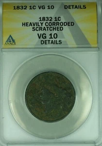 1832 Coronet Head Large Cent ANACS VG-10 Dets Heavily Corroded-Scratched (41) - Picture 1 of 2