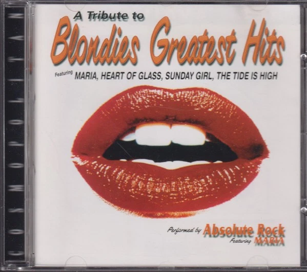 Absolute Rock - A Tribute To Blondies Greatest Hit... (CD 1999) - Image 1 of 1