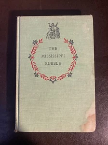 The Mississippi Bubble Landmark #52 Thomas Costain Hardback Book - Imagen 1 de 4
