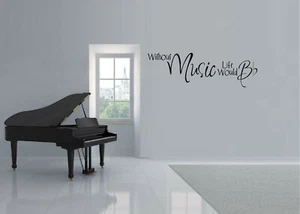 Sin música Life Would Be Flat Bb calcomanía de vinilo decoración del hogar 12" x 38" - Imagen 1 de 1