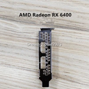 Low Profile Bracket For Sapphire HP RX 6400 LP Graphics Video Card DP+HDM - Picture 1 of 5