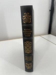 William Ledyard Rodgers Naval Warfare Under Oars Easton Press 1991 Collectors - Picture 1 of 6