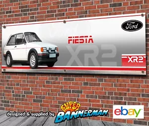 Ford Fiesta XR2 Mk2 Banner (white) for Garage, Workshop, Showroom - Picture 1 of 2