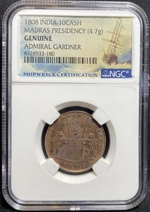 NGC ADMIRAL GARDNER SHIPWRECK 1808 India 10 Cash Madras Presidency SEA SALVAGED - Picture 1 of 5