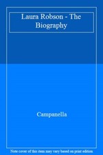 Laura Robson - The Biography By Campanella