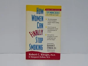 How Women Can Finally Stop Smoking by Klesges & DeBon (1994, Paperback) - Picture 1 of 10