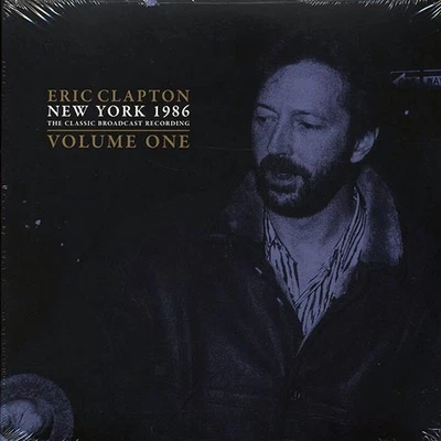 Eric Clapton	 New York 1986 Volume 1: The Classic Broadcast RecordinG 2LPS SS - Image 1 of 2