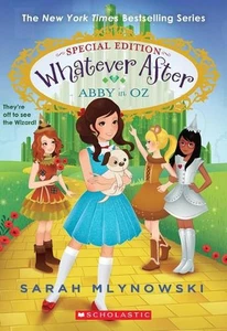 Abby in Oz (Whatever After Special Edition #2) by Sarah Mlynowski (English) Pape - Picture 1 of 1