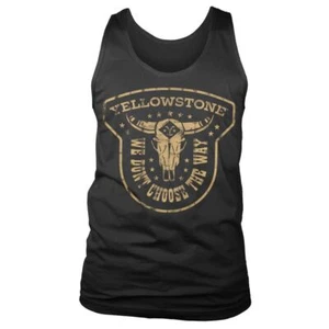 Officially Licensed Yellowstone We Don't Choose The Way Tank Top Vest S-XXL Size - Picture 1 of 1