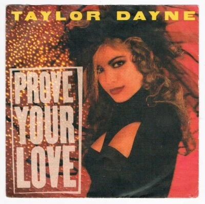 Taylor Dayne - Prove Your Love / Upon The Journey's End / Single von 1987 - Bild 1 von 4