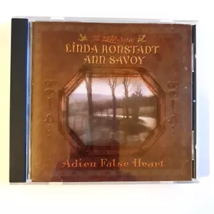 Linda Ronstadt Ann Savoy - Adieu False Heart - US Made - 2006 - DIDX Matrix - Picture 1 of 3