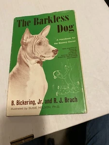 HCDJ 1962 The Barkless Dog by B. Bickering A Handbook for the Basenji Owner - Picture 1 of 6