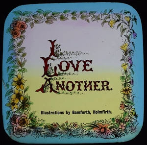 ANTIGUO Linterna Mágica Diapositiva FOTO BAMFORTH LOVE STORY I LOVE ANOTHER 1909 - Imagen 1 de 3