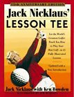 JACK NICKLAUS' LESSON TEE: 15TH ANNIVERSARY EDITION *Excellent Condition*