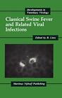 Classical Swine Fever and Related Viral Infecti. Liess<|