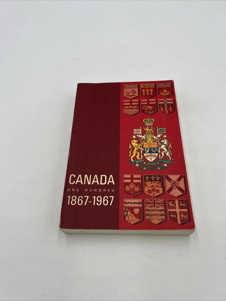 CANADA ONE HUNDRED YEAR BOOK 1867-1967 VINTAGE THE QUEEN'S PRINTER OTTAWA Foto 1 de 4