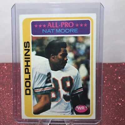 B44b 1978 Topps￼ #440 Nat Moore Miami dolphins￼ - Image 1 of 2