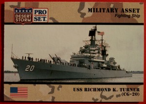 DESERT STORM - Card #186 - Military Asset: USS RICHMOND K. TURNER (CG-20) - 1991