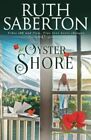 Oyster Shore (The Rosecraddick Chronicles) By Ruth Saberton