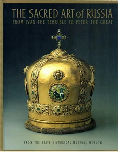 The Sacred Art of Russia from Ivan the Terrible to Peter the Great - Bild 1 von 1