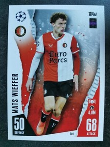 Topps Match Attax Champion League 2023/2024 Mats Wieffer 249 Feyenoord Rotterdam