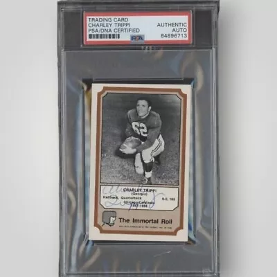1974 Fleer Immortal Roll HOF Charley Trippi Autograph PSA DNA Authentic Auto - Image 1 of 2