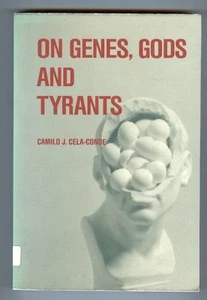 Of Genes, Gods and Tyrants - Biology, Morality - Camilo José Cela-Conde - Reidel - Picture 1 of 1