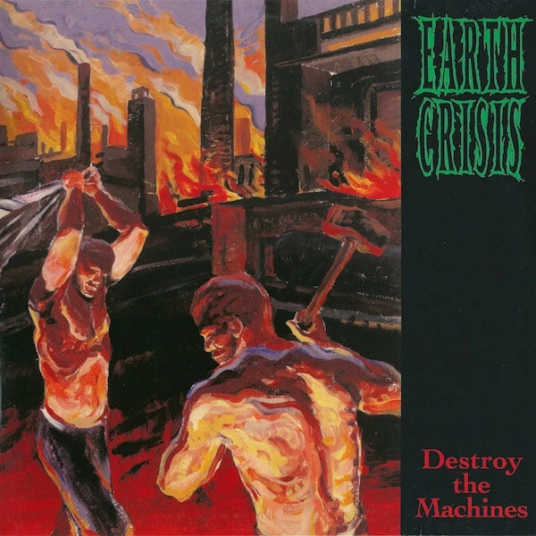 EARTH CRISIS Destroy The Machines CD (1995 Victory) New! - Bild 1 von 1