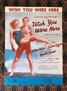 Wish You Were Here Vintage Musical Sheet 1952 Music Harold Rome Joshua Logan - Picture 1 of 3