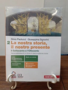 LA NOSTRA STORIA IL NOSTRO PRESENTE 2 [ ZANICHELLI 9788808950796 ] - Foto 1 di 8