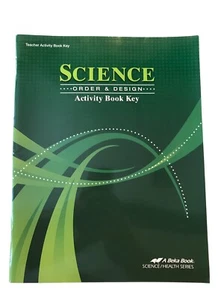 ABeka Wissenschaft: Ordnung und Gestaltung Aktivitätsbuch Lehrer Schlüssel Klasse 7 - Bild 1 von 4