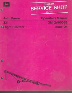 John Deere 321 Flight Elevator Operator's Manual OM-GA10068 D1 - Bild 1 von 3