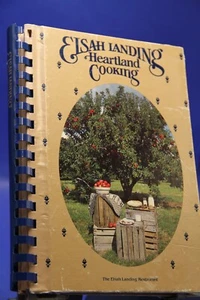 Elsah Landing Restaurant Cookbook Heartland Cooking Illinois 1st Printing HC - Foto 1 di 4