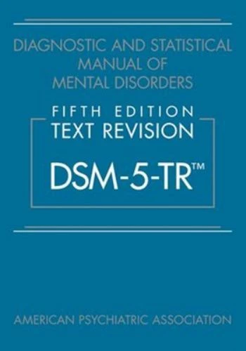 Diagnostic and Statistical Manual of Mental Disorders DSM-5-TR by American Psychiatric Association (2022, Trade Paperback)