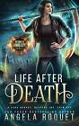 Life After Death: A Lana Harvey, Reapers Inc. Spin-Off By Angela Roquet (English