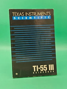Texas Instruments TI-55 III Scientific Calculator Guidebook Vintage Paperback - Picture 1 of 7