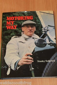Motoring My Way by Stanley Sedgwick ISBN 0713432624 - Picture 1 of 4