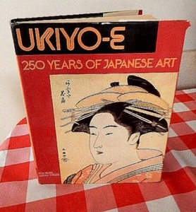 Ukiyo-E: Zweihundertfünfzig Jahre japanische Kunst Hardcover Buch - Bild 1 von 2