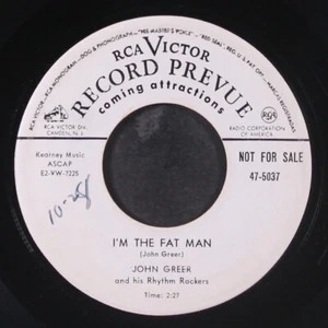 JOHN GREER: i'm the fat man / since you went away from me RCA 7" Single 45 RPM - Picture 1 of 2