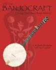 Robert Browder Mac Traynham Old Time Banjo Craft (Paperback) (UK IMPORT)