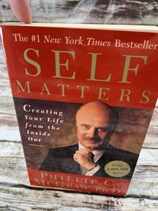Self Matters: Creating Your Life from the Inside Out Phillip C. McGraw Ph.D. VG - Bild 1 von 3