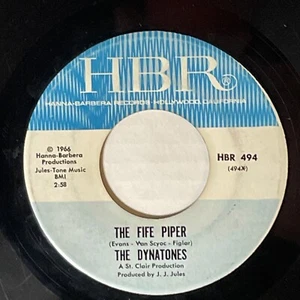 Dynatones Gary Van Scyoc The Fife Piper / And I Always Will HBR 494 1966 - Imagen 1 de 4