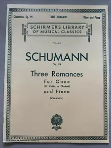 Schirmers library of modern Classics #413 Schumann Op. 94 3 Romances Oboe/Piano - Picture 1 of 4